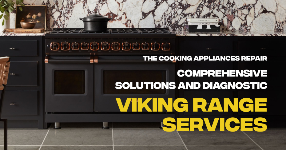 Solutions and Diagnostic Viking Range Services